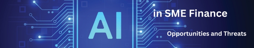 AI in SME Finance Opportunities and Threats - All Events