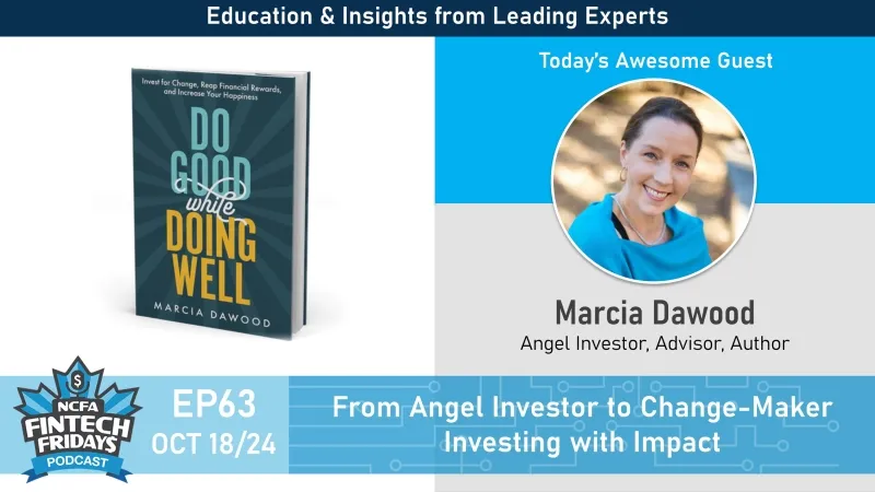 FF EP63 Marcia Dawood Banner1 1000 - Global Financial Technology (Fintech) and Funding Innovation Ecosystem for Investors, Companies, Vendors and Advisors