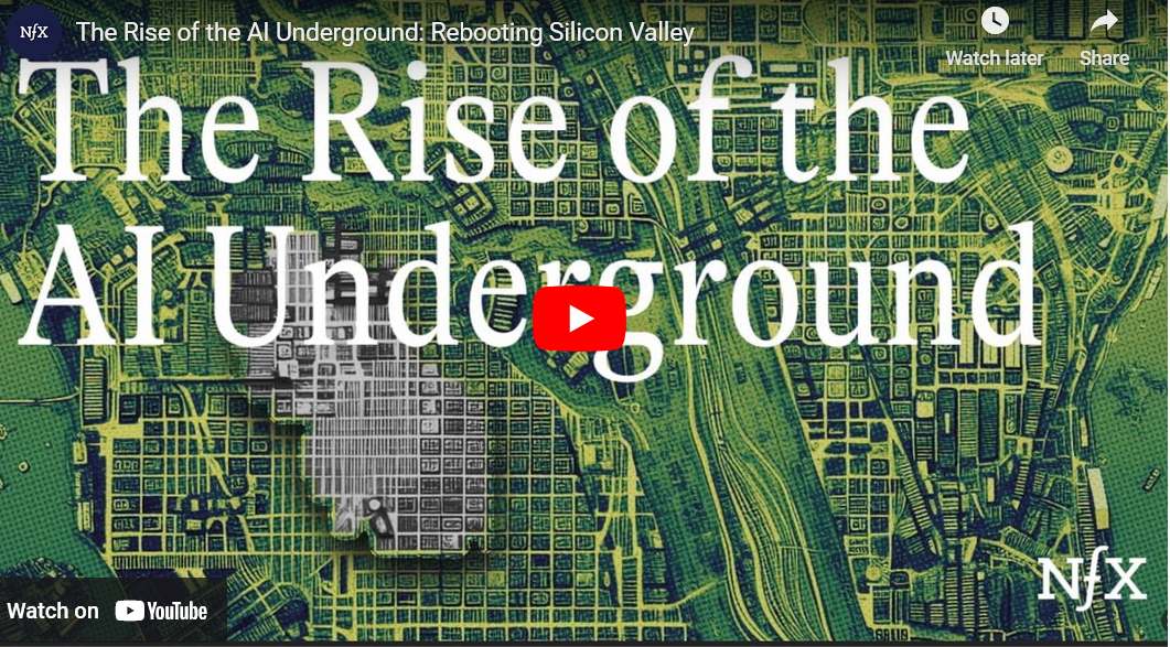 NFX Rise of the AI Underground 1 - Video Library